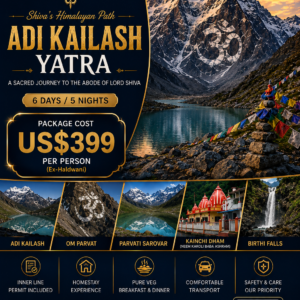 Adi Kailash & Om Parvat Tour Package | 7 Days / 6 Nights